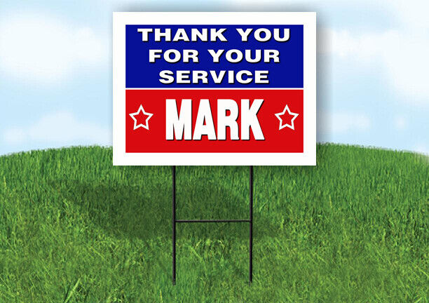 MARK THANK YOU SERVICE 18 in x 24 in Yard Sign Road Sign with Stand