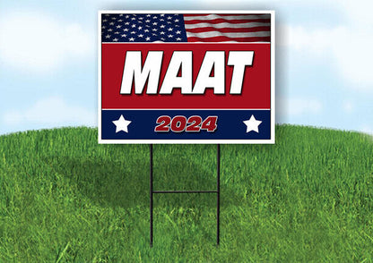 MAAT FLAG RED 2024 18inx24in Yard Road Sign w/ Stand