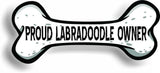 Proud Labradoodle Owner Bone Car Magnet Bumper Sticker 3"x7"