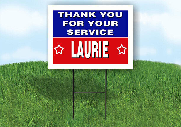 LAURIE THANK YOU SERVICE 18 in x 24 in Yard Sign Road Sign with Stand