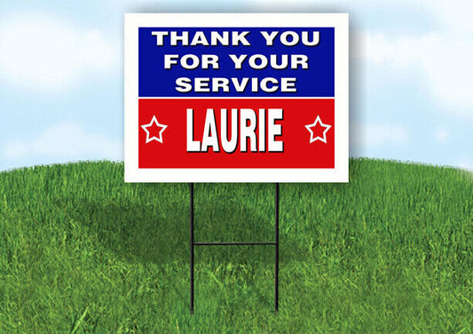 LAURIE THANK YOU SERVICE 18 in x 24 in Yard Sign Road Sign with Stand
