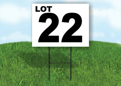 LOT 22 BLACK WHITE Yard Sign with Stand LAWN SIGN