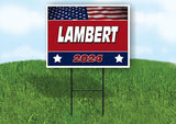 LAMBERT FLAG RED 2024 18inx24in Yard Road Sign w/ Stand