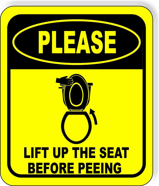 PLEASE LIFT UP THE SEAT BEFORE PEEING Metal Aluminum Composite bathroom Sign