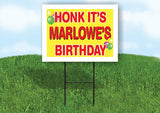MARLOWE'S HONK ITS BIRTHDAY 18 in x 24 in Yard Sign Road Sign with Stand