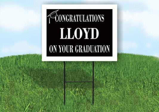 LLOYD CONGRATULATIONS GRADUATION 18 in x 24 in Yard Sign Road Sign with Stand