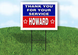 HOWARD THANK YOU SERVICE 18 in x 24 in Yard Sign Road Sign with Stand
