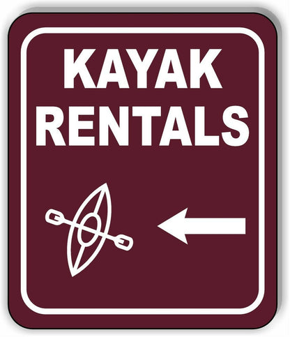 KAYAK RENTALS DIRECTIONAL LEFT ARROW CAMPING Metal Aluminum composite sign