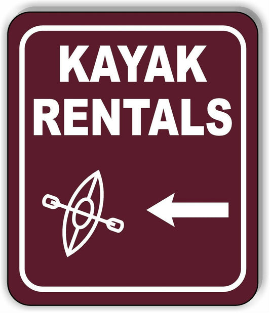 KAYAK RENTALS DIRECTIONAL LEFT ARROW CAMPING Metal Aluminum composite sign
