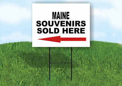 MAINE SOUVENIRS SOLD HERE LEFT ARROW Yard Sign w Stand LAWN SIGN Single