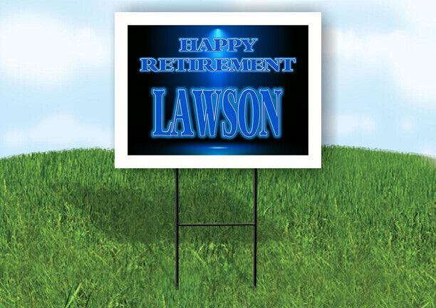 LAWSON RETIREMENT BLUE 18 in x 24 in Yard Sign Road Sign with Stand