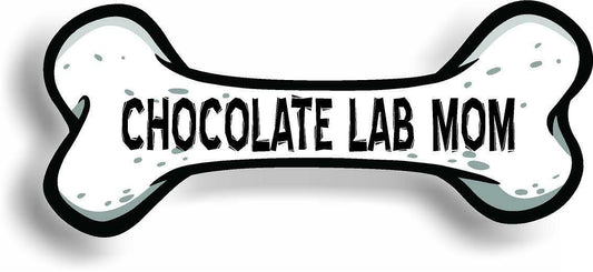 Dog Mom Chocolate Lab Bone Car Magnet Bumper Sticker 3"x7"