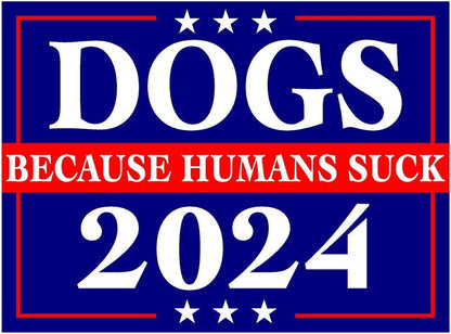 3 Pack Eco Dogs Because People Suck 2024 Bumper Magnet 4 in x 3 in