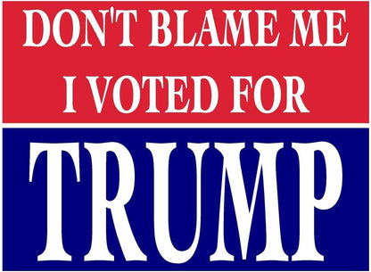 3 Pack Eco Don't Blame Me Voted Trump Red Blue Bumper Magnet 4 in x 3 in