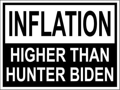 3 Pack Eco Inflation Higher Than Hunter Biden Bumper Magnet 4 in x 3 in